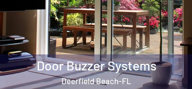 Door Buzzer Systems Deerfield Beach-FL