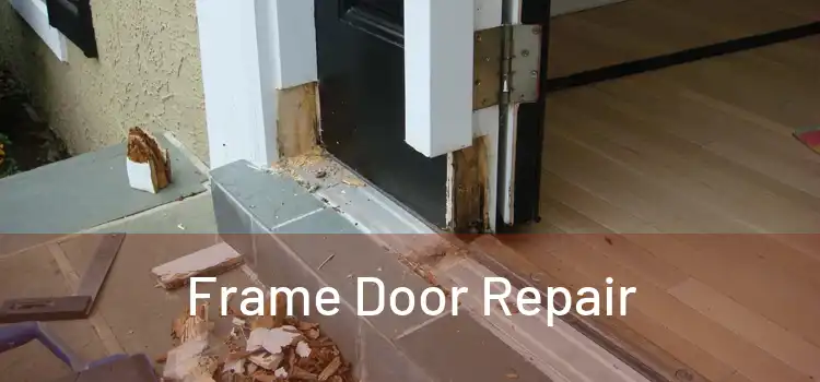  Frame Door Repair 