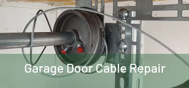  Garage Door Cable Repair 